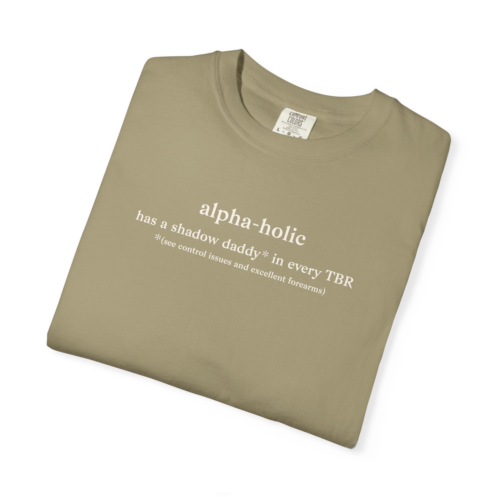 Define Alphaholic Tee