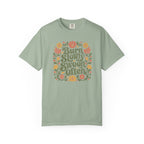 Burn Slowly Swoon Often Tee