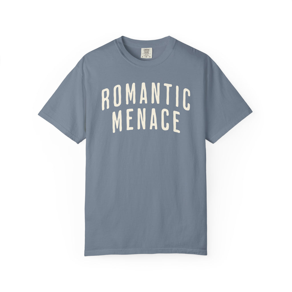 Romantic Menace Tee