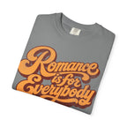 Romance for Everybody Tee