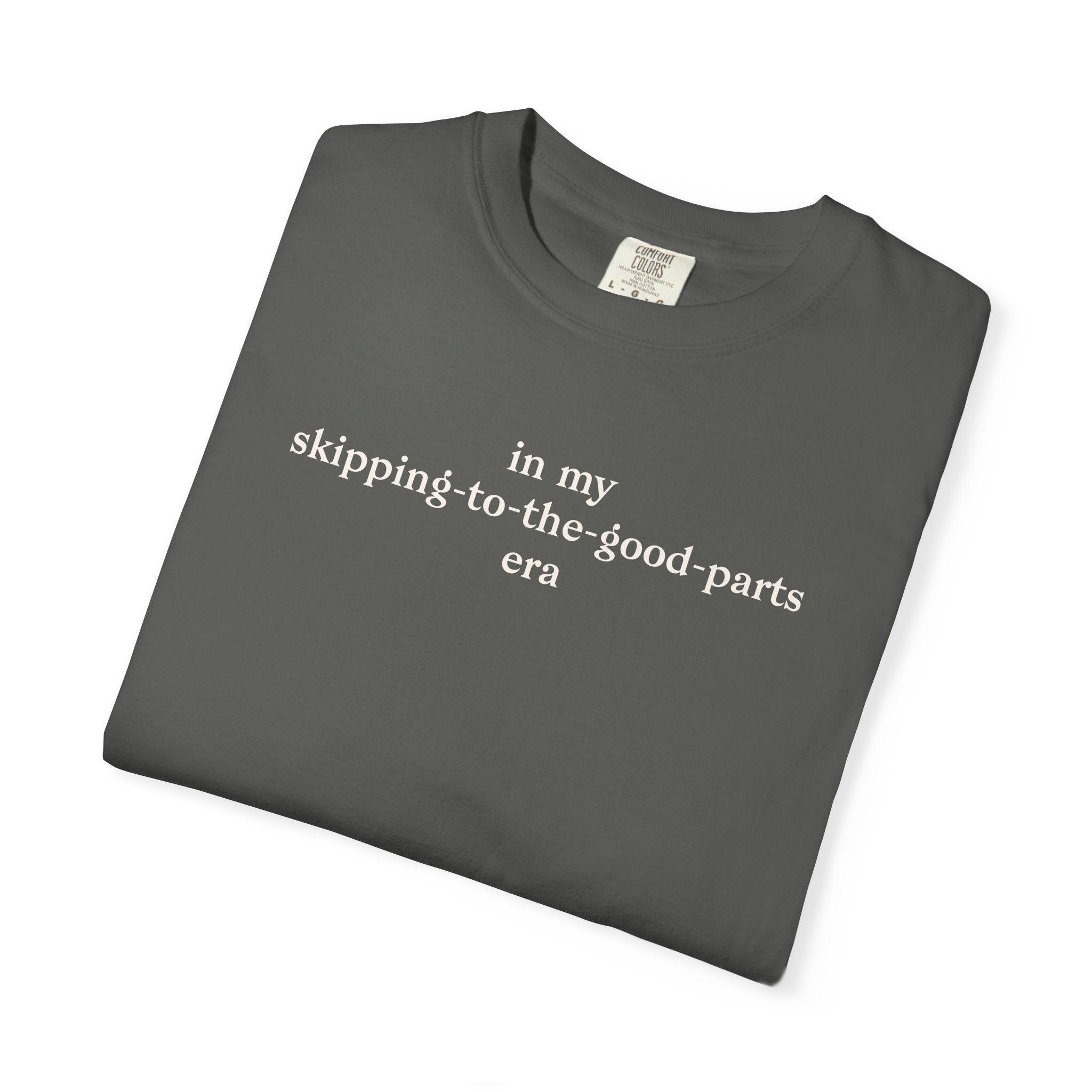 Skipping To The Good Parts Era Tee