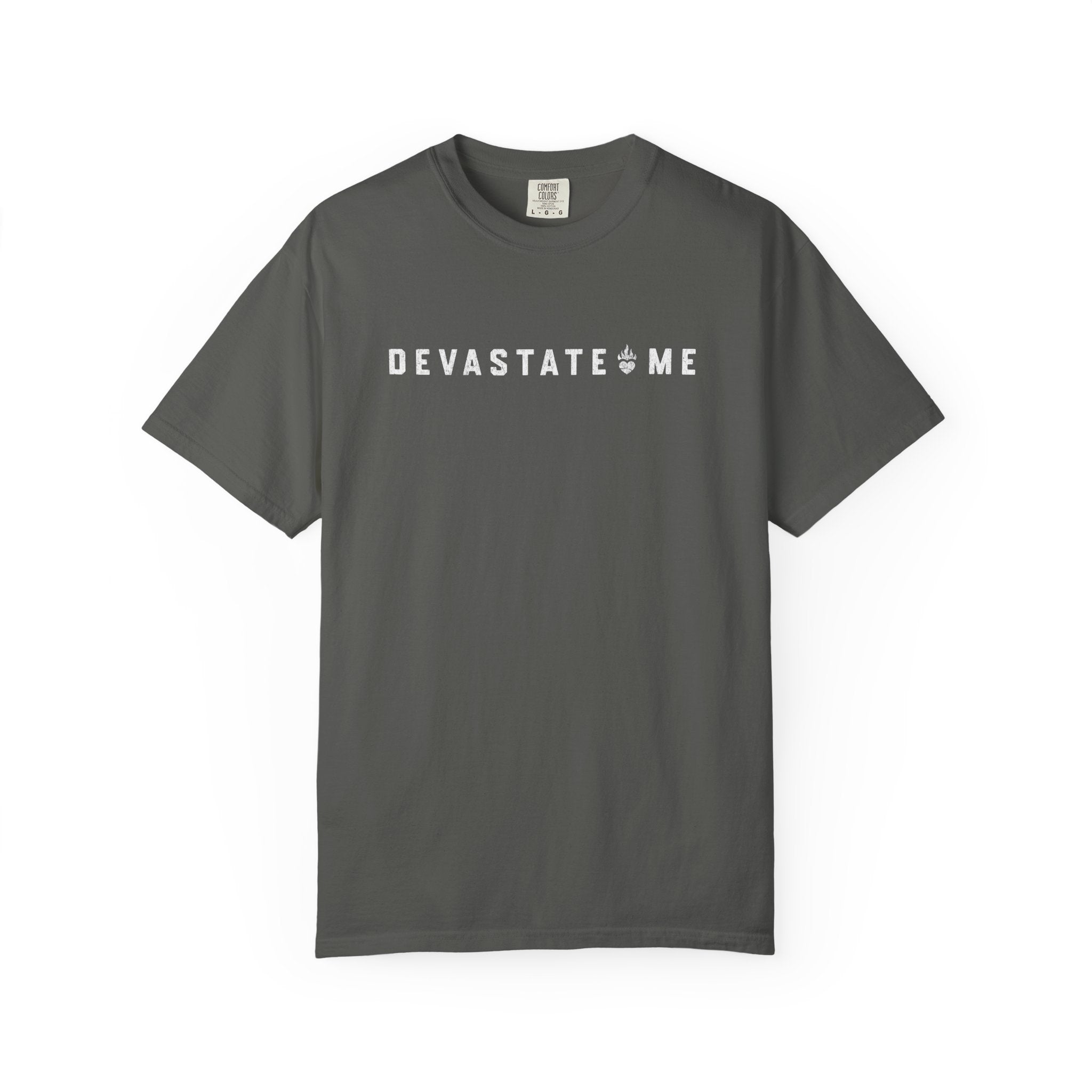 Devastate Me Tee