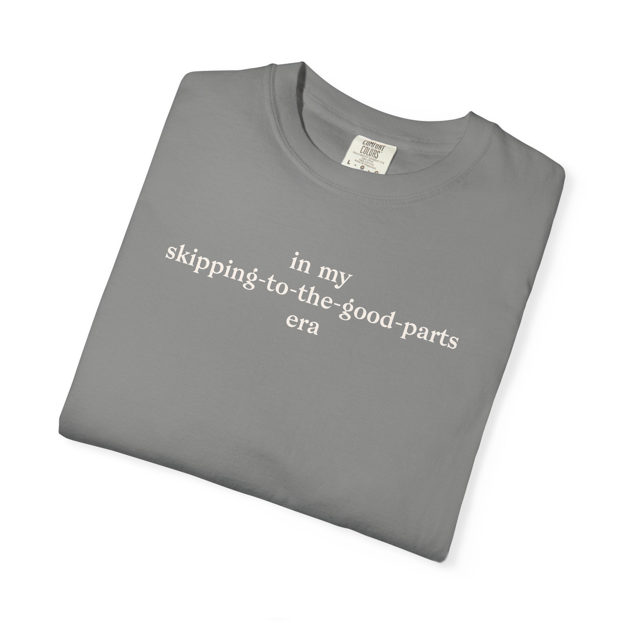Skipping To The Good Parts Era Tee