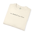 We Didn't Even Kiss Tee