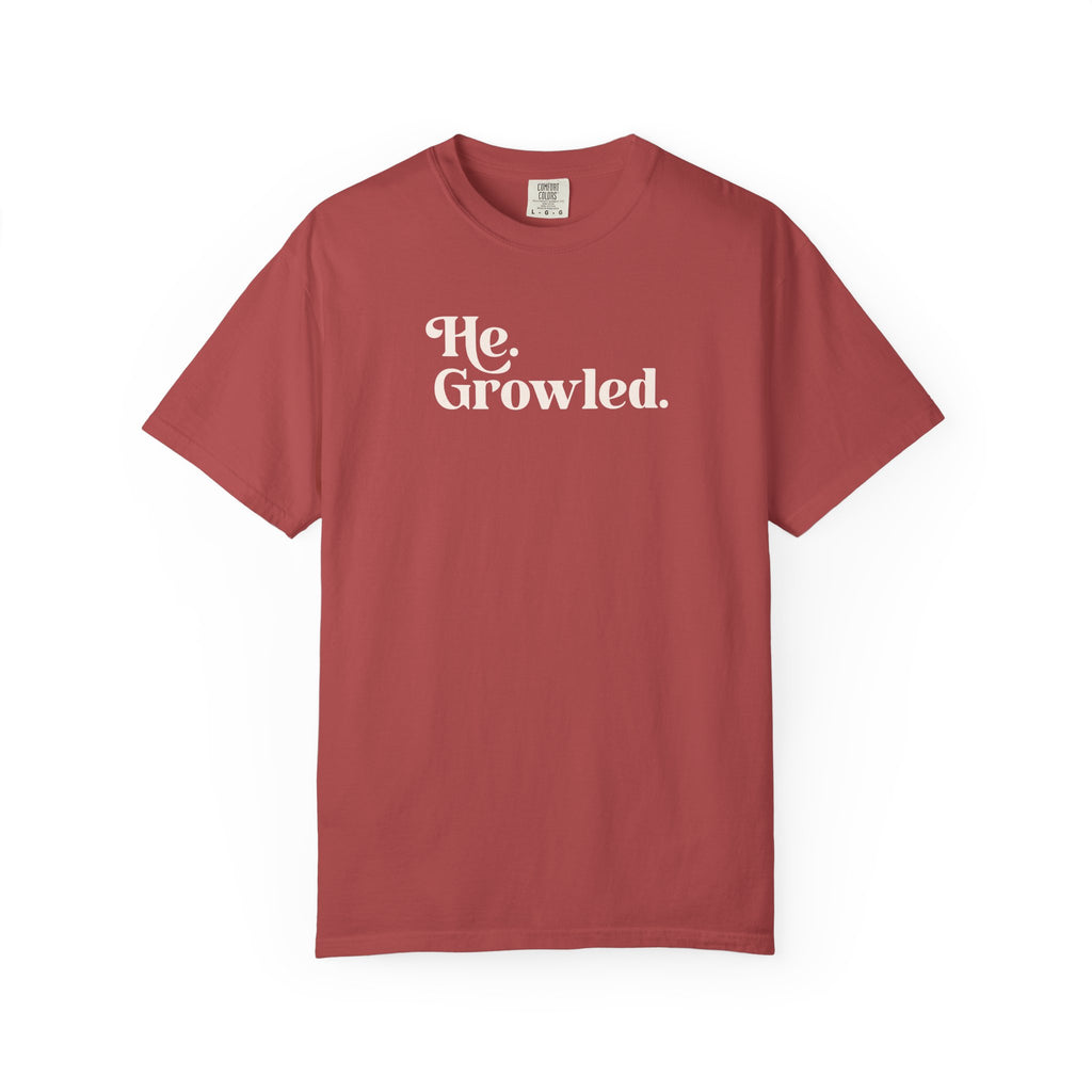 He Growled Tee