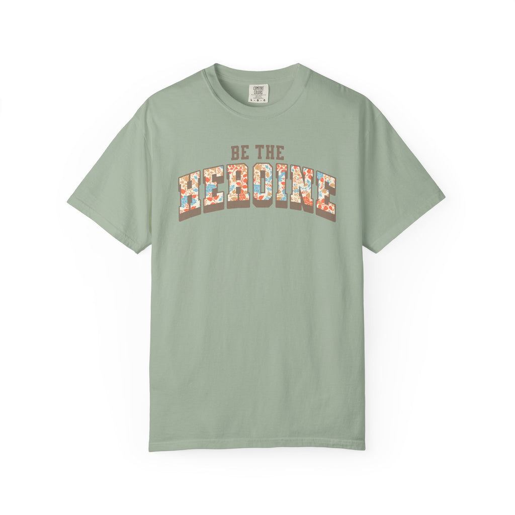 Be The Heroine Floral Tee