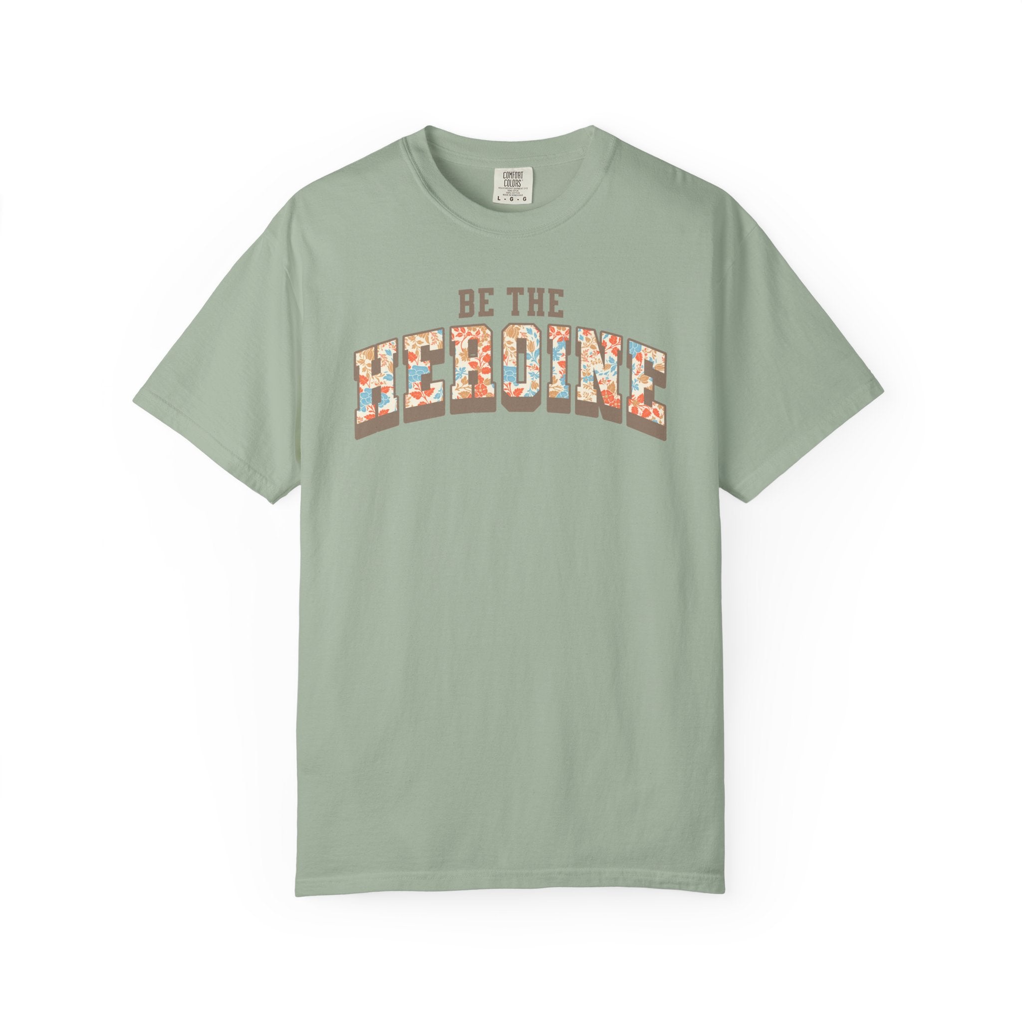Be The Heroine Floral Tee