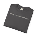 Heroine with Villain Tendencies Tee