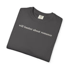 Will Banter About Romance Tee
