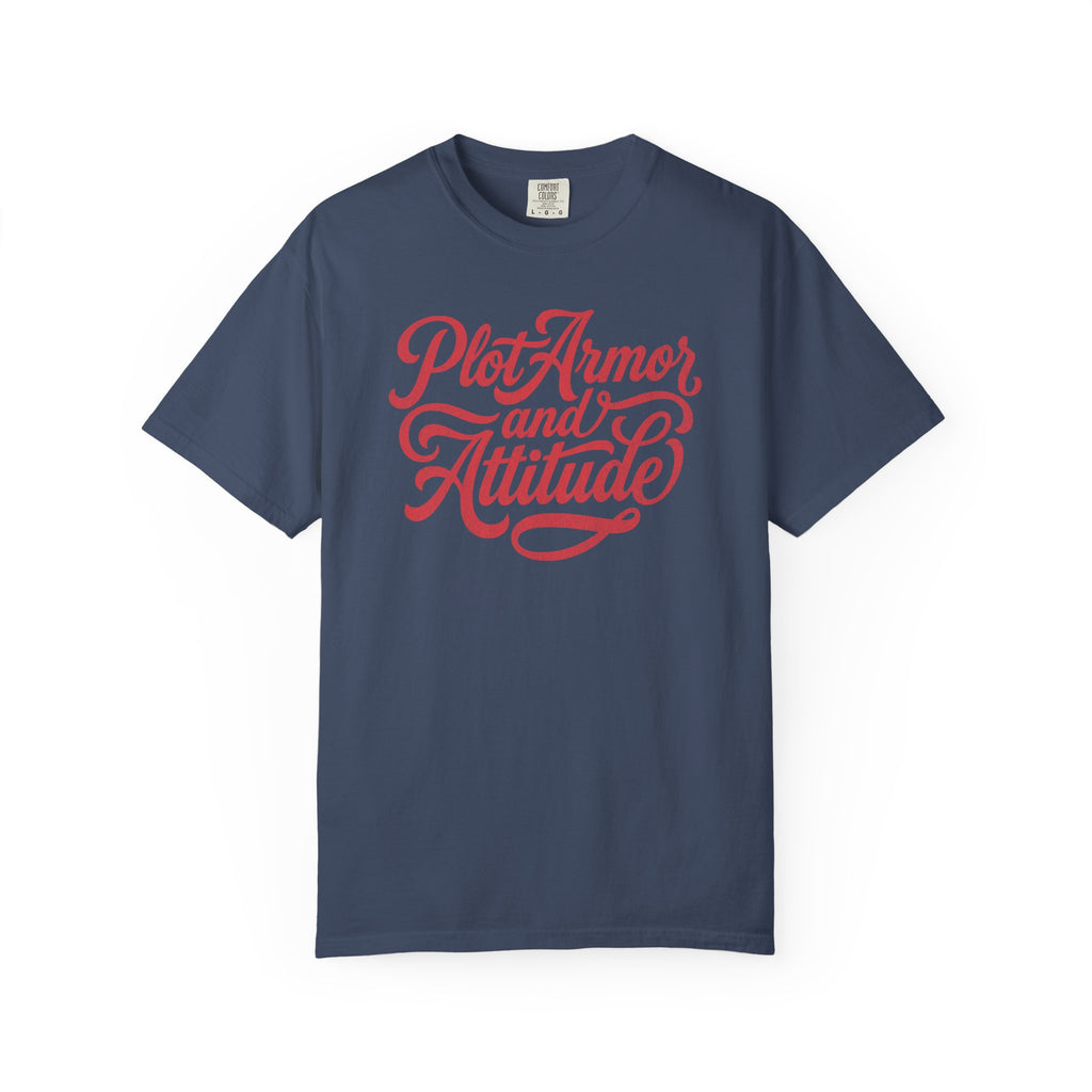 Plot Armor and Attitude Tee
