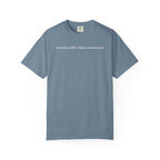 Heroine with Villain Tendencies Tee