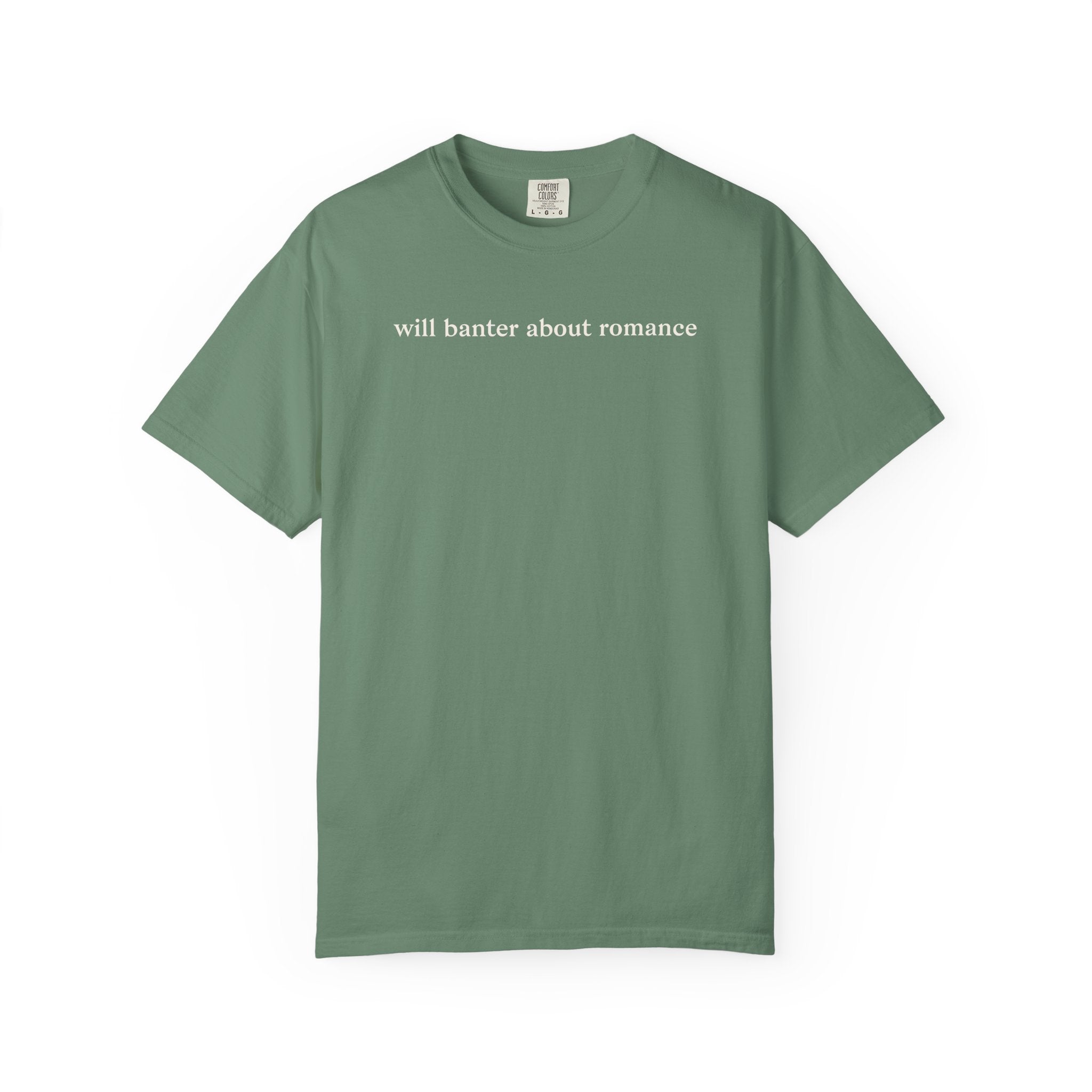 Will Banter About Romance Tee