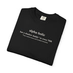 Define Alphaholic Tee