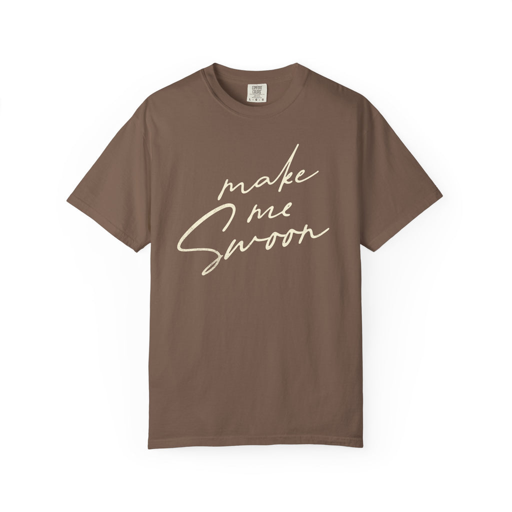 Make Me Swoon Tee