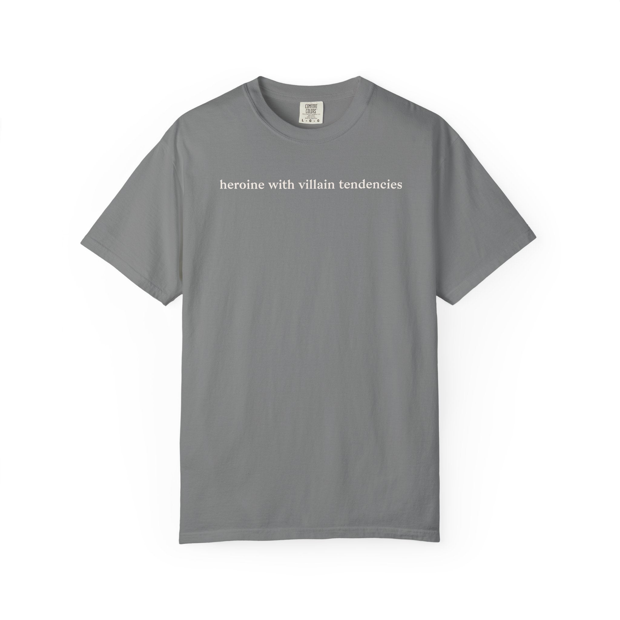 Heroine with Villain Tendencies Tee