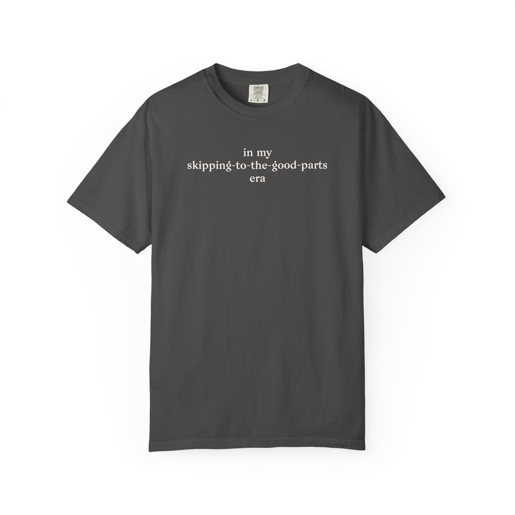 Skipping To The Good Parts Era Tee