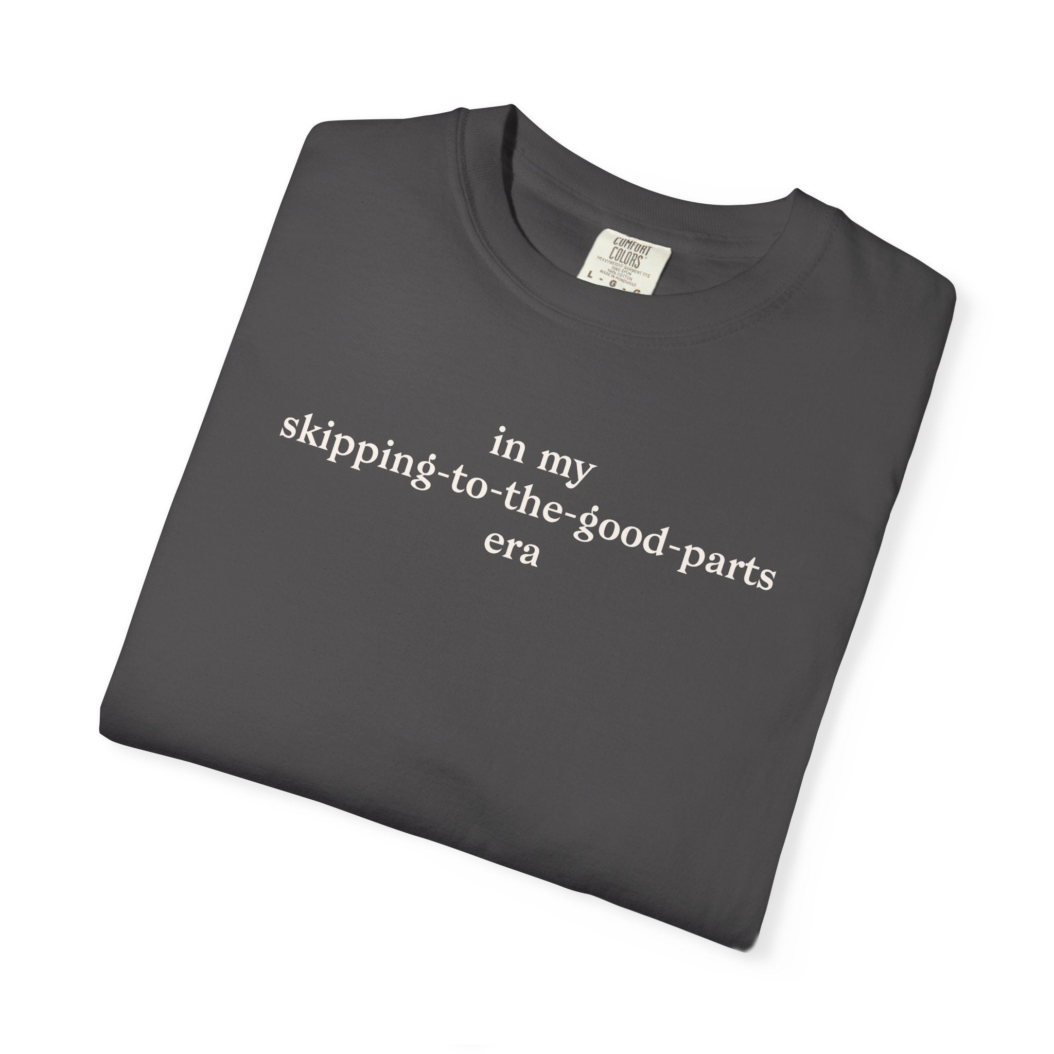 Skipping To The Good Parts Era Tee