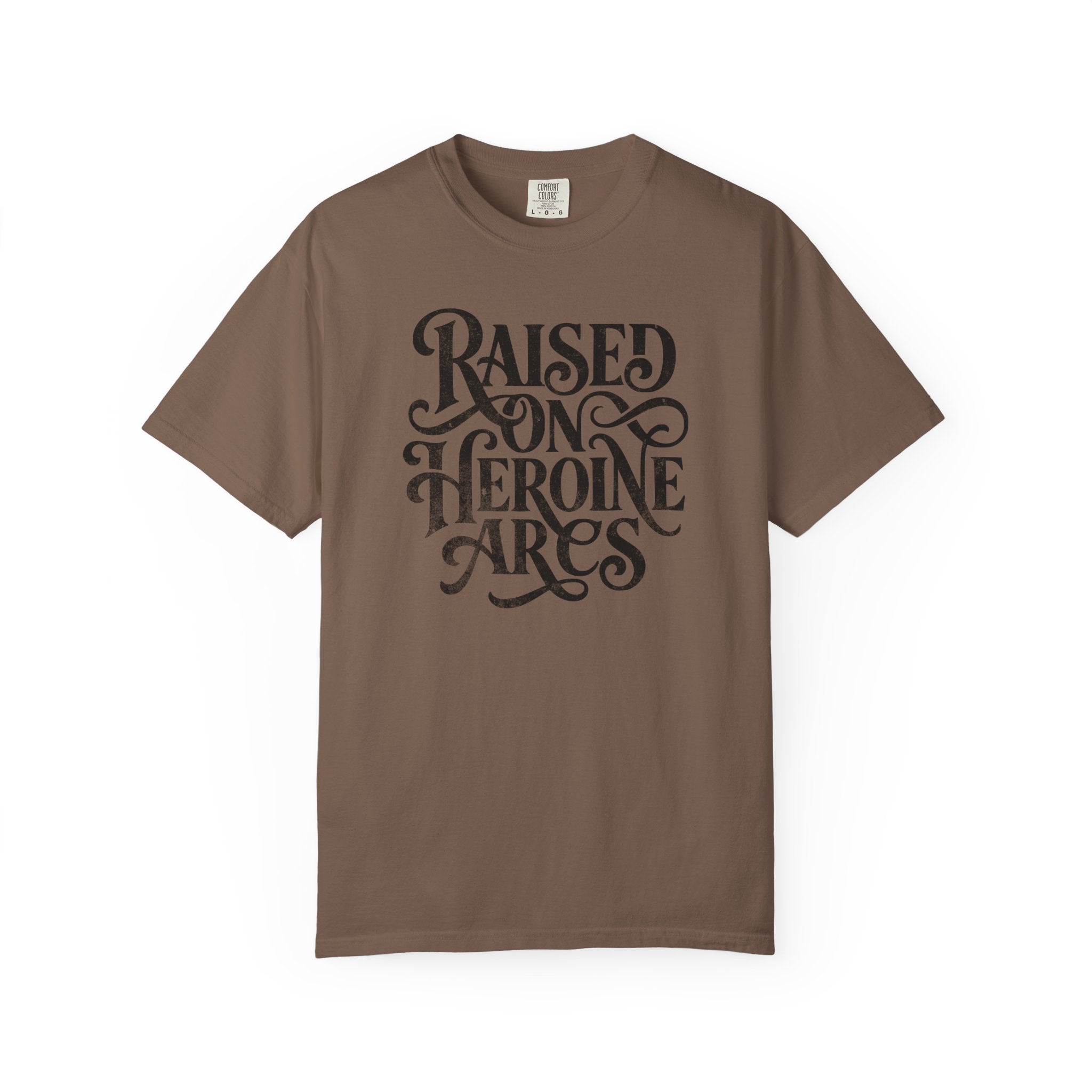 Raised on Heroine Arcs Tee