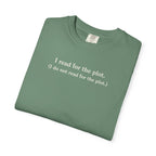 I Read For The Plot Tee